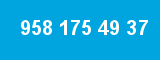 958 175 49 37